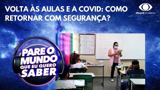 Volta às aulas e a covid como retornar com segurança [upl. by Kimberli863]