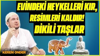 Evindeki heykelleri kır resimleri kaldır  Dikili taşlar  Kerem Önder [upl. by Nevur180]