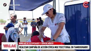 TAMBOGRANDE  Realizan CAMPAÑA de Acción Cívica Multisectorial en beneficio de la población [upl. by Teeniv185]