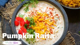 Kaddu ka Raita Recipe I Tasty Pumpkin Raita  कद्दू का रायता रेसिपी [upl. by Colville]