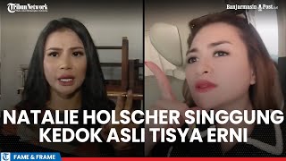 Nathalie Holscher Singgung Kedok Asli Tisya Erni yang Kini Disebut Jadi Pelakor WN Korea [upl. by Euseibbob]