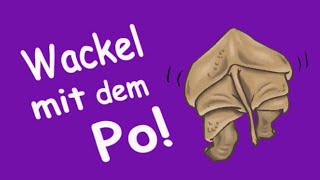 Wackel mit dem Po [upl. by Onitselec933]