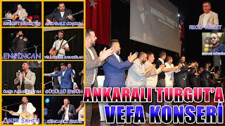 ANKARALI TURGUTA VEFA KONSERİ  BÜTÜN SANATÇILAR [upl. by Noneek]