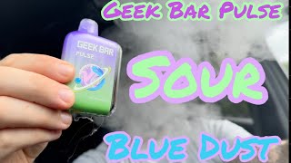 SOUR BLUE DUST by Geek Bar Pulse  REVIEW [upl. by Giuseppe52]