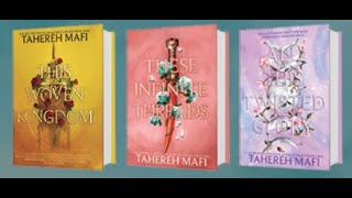 This Woven Kingdom Series by Tahereh Mafi [upl. by Kitchen726]