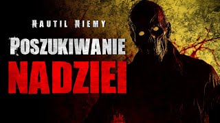 Poszukiwanie Nadziei  CreepyPasta Lektor PL [upl. by Mcguire]