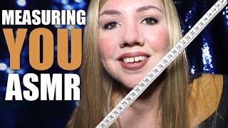 ASMR MEASURING YOU 📏 Soft Spoken [upl. by Ynnatirb]