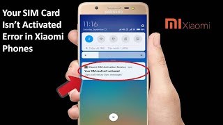 How to Fix Your SIM Card isn’t Activated Problem in Xiaomi Phones [upl. by Atihcnoc]