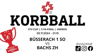 05112024  2115  Korbball Herren STVCUP Halle 116Final  Büsserach 1 SO VS Bachs ZH [upl. by Wood]