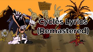 Cycles LYRICS REMASTERED Sonicexe Lord X Wrath Mod Friday Night Funkin [upl. by Inahteb583]