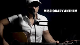 Missionary Anthem – YWAM Kona Music Seth Yates  Acoustic Cover [upl. by Naimaj673]