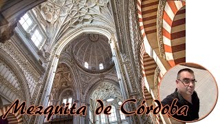 Impresionante visita a la Mezquita de Córdoba [upl. by Oel]