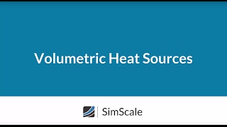 Volumetric Heat Sources in SimScale [upl. by Ahsinroc912]