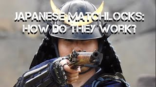 Japanese Matchlocks  how do they work [upl. by Hewet24]