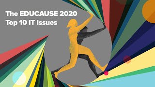 The EDUCAUSE 2020 Top 10 IT Issues The Drive to Digital Transformation Dx Begins [upl. by Aryamoy]