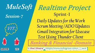 MuleSoft  Realtime Project Session7 vitechtalks  Sprint1 GMail Integration  Daily Scrum [upl. by Yendyc]