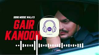 Gair Kanooni  Sidhu Moose Wala Official audio  Latest Punjabi Songs 2024 [upl. by Rheinlander]