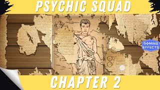 Psychic Squad  Chapter 2 Walkthrough [upl. by Ahseem]