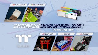 2024 Thermaltake RamMOD Invitational Season 1 [upl. by Ainel]