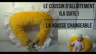 DIY 106 Housse changeable pour coussin dallaitement Suite après le patron Spécial bébé [upl. by Madra713]