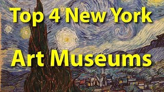 Top 4 Art Museums in New York [upl. by Acalia844]