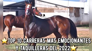 ⭐️🇲🇽🐎Top 10 Carreras de Caballos más emocionantes y taquilleras del 2022🐎🇲🇽⭐️ [upl. by Christel632]