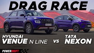 DRAG RACE Tata Nexon DCT vs Hyundai Venue N Line  PowerDrift [upl. by Kellyn75]