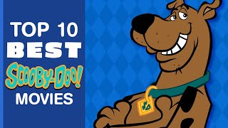 TOP 10 BEST SCOOBYDOO MOVIES  Cartoon Corner [upl. by Denver]