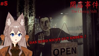 The Closing Shift 5 Mein STALKER alle ENDEN [upl. by Follansbee]