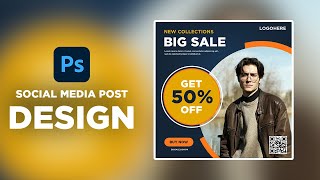 HOW TO DESIGN A SOCIAL MEDIA BIG SALE IN PHOTOSHOP [upl. by Nylirehc]