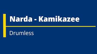 Narda  Kamikazee drumless [upl. by Ethelinda]