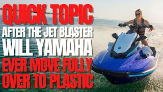 After The Jet Blaster Will Yamaha Ever Move FULLY Over to Plastic WCJ Quick Topic [upl. by Nosiddam607]