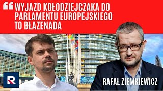 Ziemkiewicz wyjazd Kołodziejczaka do Parlamentu Europejskiego to błazenada  Polska Na Dzień Dobry [upl. by Valeda]