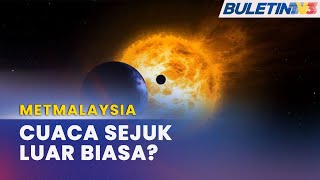 METMALAYSIA  Maklumat Dakwa Fenomena Aphelion Mula Esok Palsu [upl. by Toffey752]