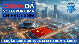 CHINA alcança tecnologia de ponta mesmo com sanção dos EUA [upl. by Culosio]