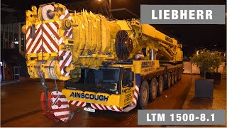 Ainscough Liebherr LTM 150081 [upl. by Aiuqcaj516]