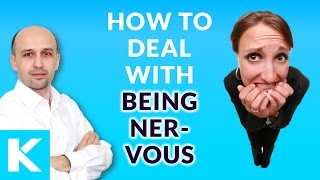 How to really deal with being nervous [upl. by Neerod71]