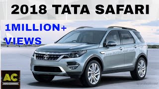 1M Views TATA SAFARI 2018 Specs Latest News Launch Details [upl. by Anna-Diana]