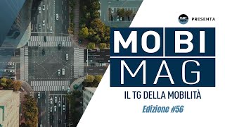 Mobi Mag il tg della mobilità  Edizione 56 [upl. by Careaga367]