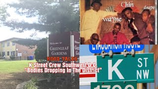 K Street Crew Southwest DC quotBodies Dropping In The Districtquot HOOD TALES [upl. by Pricilla]