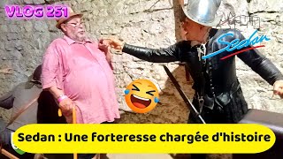 251 Sedan Une forteresse chargée dHistoire [upl. by Ellehcit]