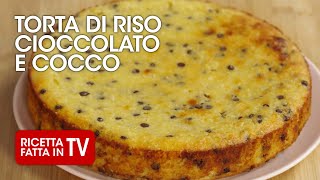 Come fare la TORTA DI RISO CIOCCOLATO E COCCO di Benedetta Rossi 🥥 Ricetta TV Fatto in Casa per Voi [upl. by Nema]