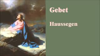 Gebet Haussegen [upl. by Nnaaihtnyc]