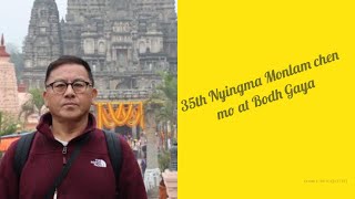 35TH NYINGMA MONLAM CHENMO  TIBETAN VLOGGER [upl. by Einwahr398]