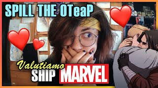 PARLIAMO DI SHIP MARVEL  SPILL THE OTeaP [upl. by Marbut]