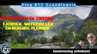 Scandinavië 12 Wij Staan In Geiranger En Rijden Weer Richting Zweden Via Een Prachtige Route [upl. by Negriv]