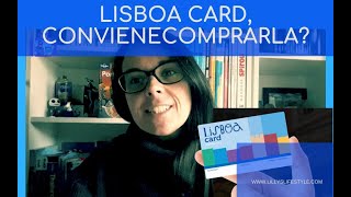 Lisboa Card conviene o no comprarla Tutte le informazioni aggiornate [upl. by Trebma]