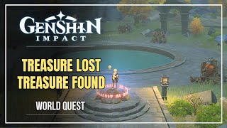 quotTREASURE LOST TREASURE FOUNDquot Quest Guide  Liyue World Quest [upl. by Ylebmik320]