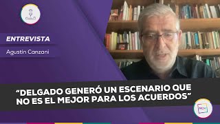 “Delgado generó un escenario que no es el mejor para los acuerdos”  Agustín Canzani en NQP [upl. by Atnuahsal]