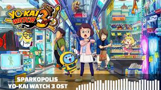 YOKAI WATCH 3 OST  Sparkopolis [upl. by Akinom]